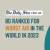 Curbing air pollution should be our top priority  Bangladesh ranked for worst air in the world 2023