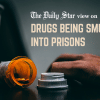 Jails are becoming drug dens Drug smuggling in jails