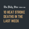 Rising human toll of a sizzling heatwave deaths in Bangladesh during heatwave