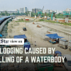 Waterlogging caused by BR's filling of a waterbody Waterlogging caused by BR's filling of a waterbody
