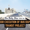 A prime example of poor planning Poor Execution Of Bus Rapid Transit Project