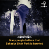 Bahadur Shah Park haunted stories Bahadur Shah Park haunted stories