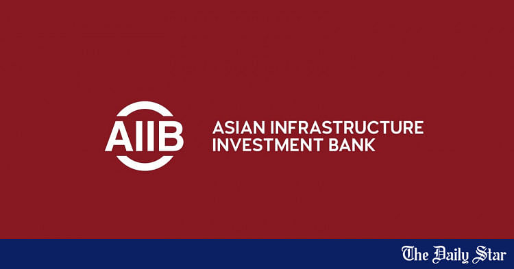 Bangladesh To Get 250 Million From Aiib As Budget Support The Daily Star