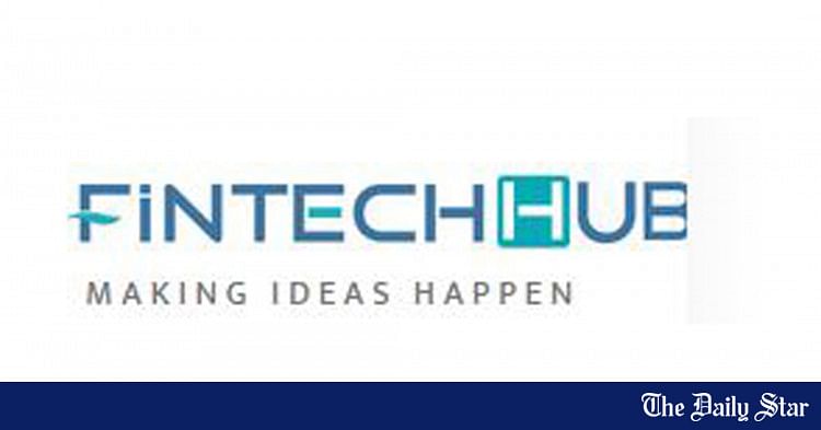 Fintech Hub launched to nurture young entrepreneurs | The Daily Star