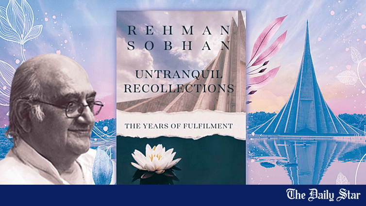 'Untranquil Recollections': Revisiting the past with Professor Rehman Sobhan - Vimarsana News