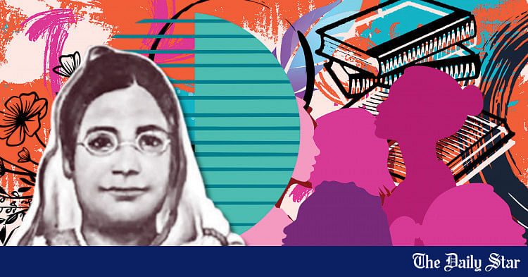 Begum Rokeya: A redoubtable Muslim feminist and educationist | The ...