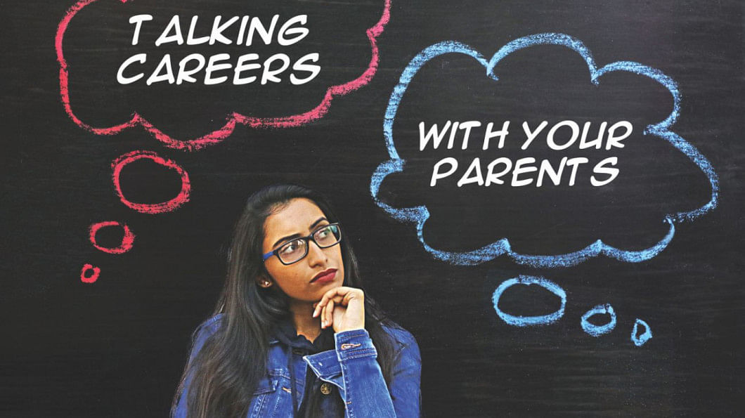Moet segment Aarzelen Talking Careers with Your Parents | The Daily Star