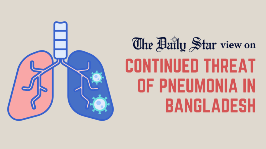 Take steps to better fight pneumonia The Daily Star