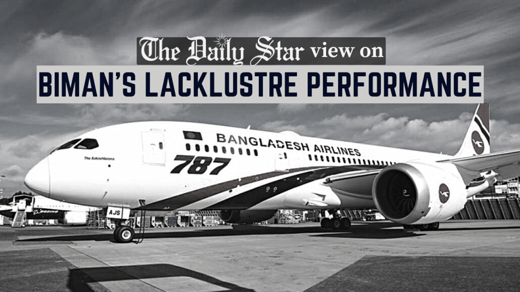 Will Biman ever really take off? Biman's continued inefficiency and irregularities
