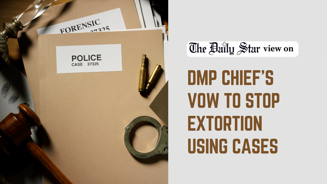 Extortion using false cases, Dubious cases after August 5, DMP Commissioner SM Sazzat Ali, DMP chief's vow to stop extortion, July-August uprising, Extortion using false cases, Dubious cases after August 5, DMP Commissioner SM Sazzat Ali, DMP chief's vow to stop extortion, July-August uprising,